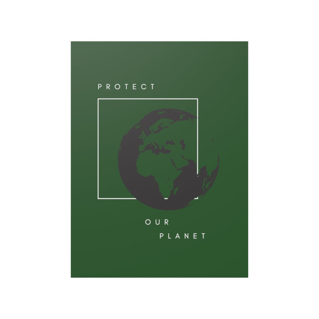 Protect Our Planet Printed Poster